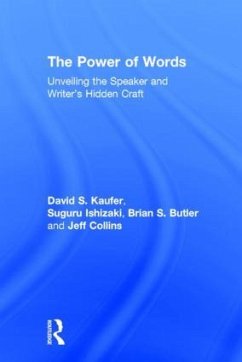 The Power of Words - Kaufer, David S; Ishizaki, Suguru; Butler, Brian S; Collins, Jeff