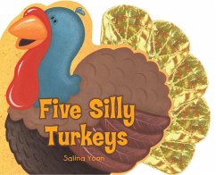 Five Silly Turkeys - Yoon, Salina