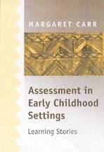 Assessment in Early Childhood Settings - Carr, Margaret