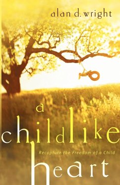 A Childlike Heart - Wright, Alan D