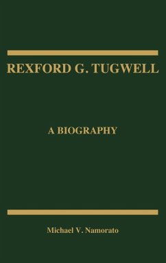 Rexford G. Tugwell - Namorato, Michael V.