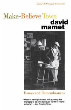 Make-Believe Town - Mamet, David