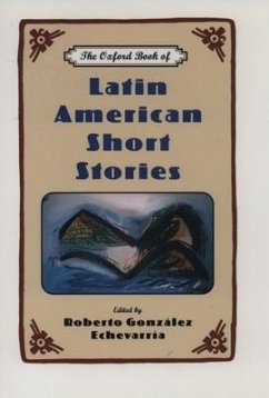 The Oxford Book of Latin American Short Stories - Echevarria, Roberto González (ed.)