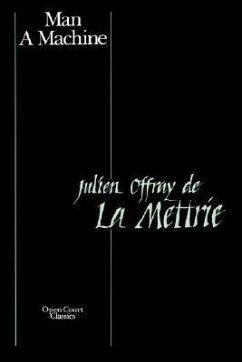 Man a Machine - De La Mettrie, Julien Jan Offray