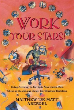 Work Your Stars! - Abergel, Matthew