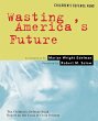 Wasting America's Future - Bild 1