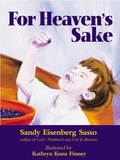 For Heaven's Sake - Sasso, Sandy Eisenberg