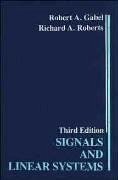 Signals and Linear Systems - Gabel, Robert A; Roberts, Richard A