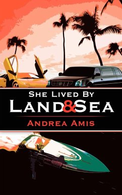 She Lived By Land and Sea - Amis, Andrea