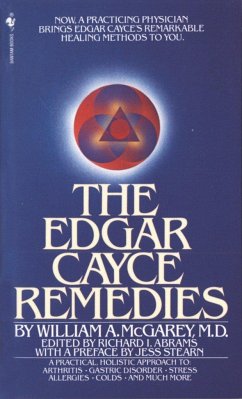 The Edgar Cayce Remedies - McGarey, William A.