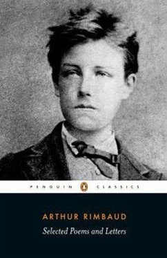 Selected Poems and Letters - Rimbaud, Arthur
