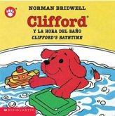 Clifford y la Hora del Bano/Clifford's Bathtime