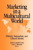 Marketing in a Multicultural World: Ethnicity, Nationalism, and Cultural Identity
