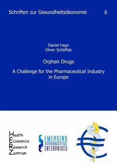 Orphan Drugs - Hagn, Daniel; Schöffski, Oliver