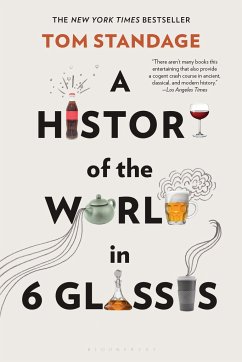 A History of the World in 6 Glasses - Standage, Tom