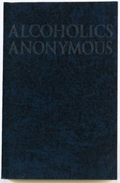 Alcoholics Anonymous Big Book Trade Edition - Inc., Alcoholics Anonymous World Services,