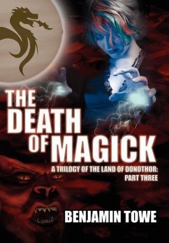 The Death of Magick - Towe, Benjamin