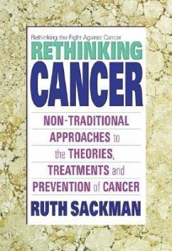 Rethinking Cancer - Sackman, Ruth