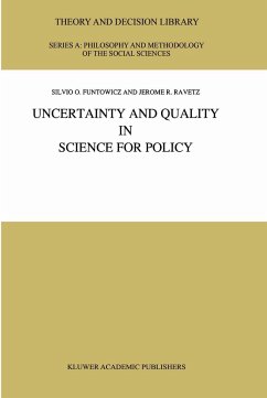 Uncertainty and Quality in Science for Policy - Funtowicz, S.O.;Ravetz, J.R.