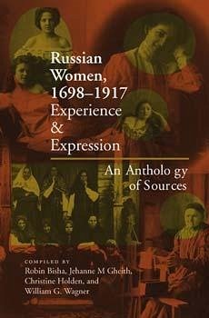 Russian Women, 1698-1917 - Gheith, Jehanne / Holden, Christine