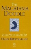 The Magatama Doodle: One Man's Affair with Japan, 1950-2004