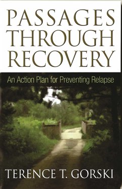 Passages Through Recovery: An Action Plan for Preventing Relapse - Gorski, Terence T.
