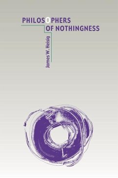 Philosophers of Nothingness - Heisig, James W