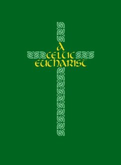 A Celtic Eucharist - O'Malley, Brendan