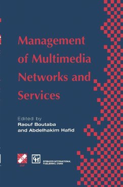 Management of Multimedia Networks and Services - Boutaba, Raouf / Hafid, Abdelhakim (Hgg.)