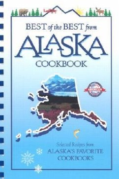 Best of the Best from Alaska Cookbook - McKee, Gwen; Moseley, Barbara