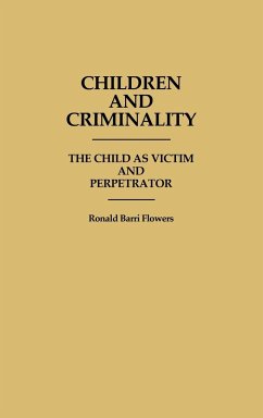 Children and Criminality - Flowers, R. Barri; Brown, Ethel