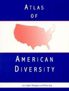 Atlas of American Diversity - Shinagawa, Larry Hajime; Jang, Michael