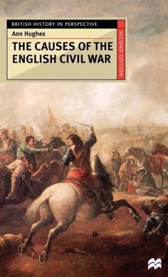 The Causes of the English Civil War - Hughes, Ann