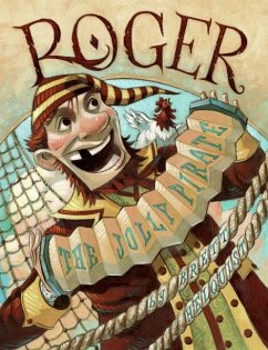 Roger, the Jolly Pirate - Helquist, Brett