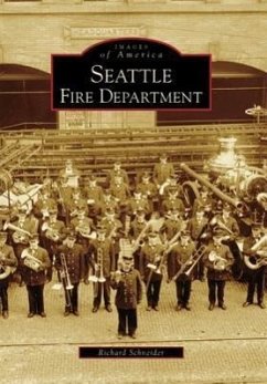 Seattle Fire Department - Schneider, Richard