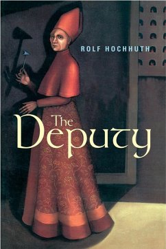 The Deputy - Hochhuth, Rolf