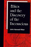 Ethics and the Discovery of the Unconscious