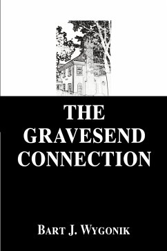 The Gravesend Connection - Wygonik, Bart J.