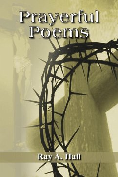 Prayerful Poems - Hall, Ray A.