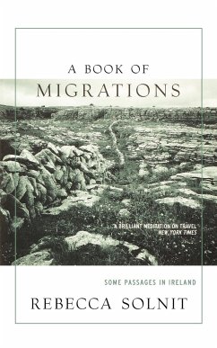 A Book of Migrations - Solnit, Rebecca