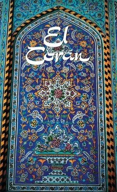 El Cor'an: (The Koran, Spanish-Language Edition) - Cortes, Julio