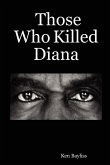 Those Who Killed Diana