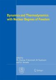 Dynamics and Thermodynamics with Nuclear Degrees of Freedom