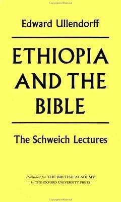 Ethiopia and the Bible - Ullendorff, Edward
