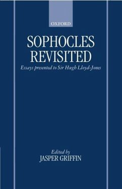 Sophocles Revisited - Griffin, Jasper (ed.)
