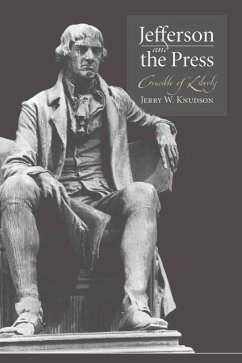 Jefferson and the Press - Knudson, Jerry W