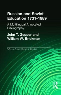 Russian and Soviet Education 1731-1989 - Zepper, John T; Brickman, William W