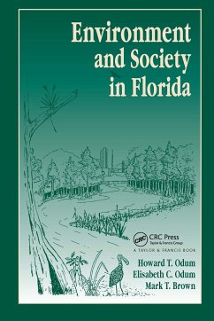 Environment and Society in Florida - Odum, Howard T