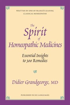 The Spirit of Homeopathic Medicines - Grandgeorge, Didier