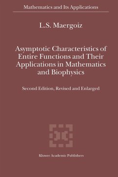 Asymptotic Characteristics of Entire Functions and Their Applications in Mathematics and Biophysics - Maergoiz, Lev